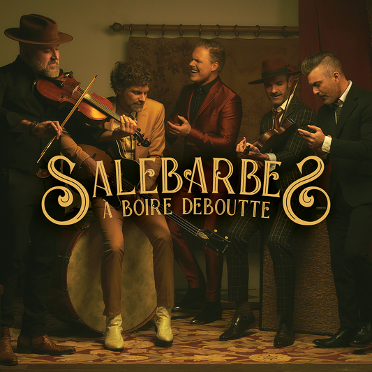 Salebarbes - À boire deboutte - CD