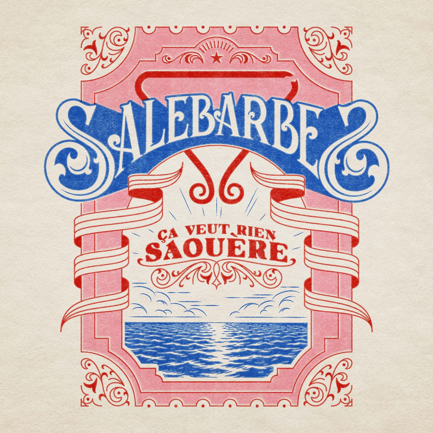Salebarbes - Ça veut rien saouère - CD (PRÉCOMMANDE!)