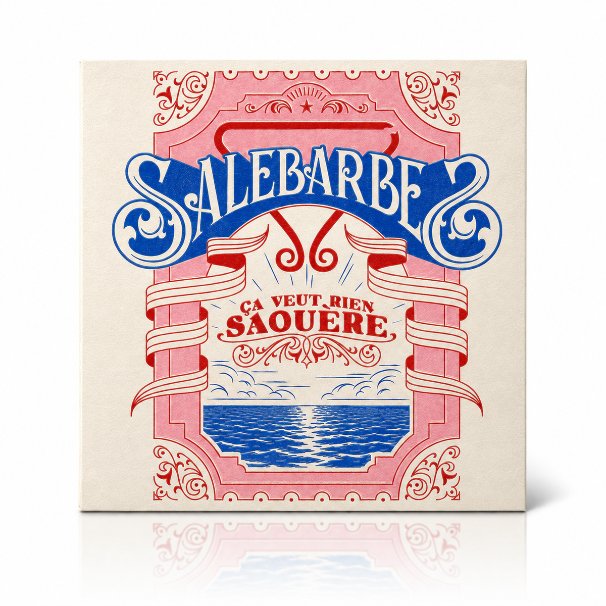 Salebarbes - Ça veut rien saouère - CD