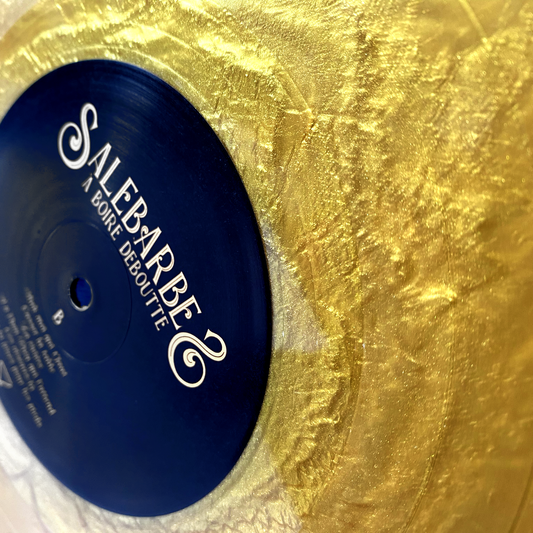 Salebarbes - À boire deboutte - Vinyle Or